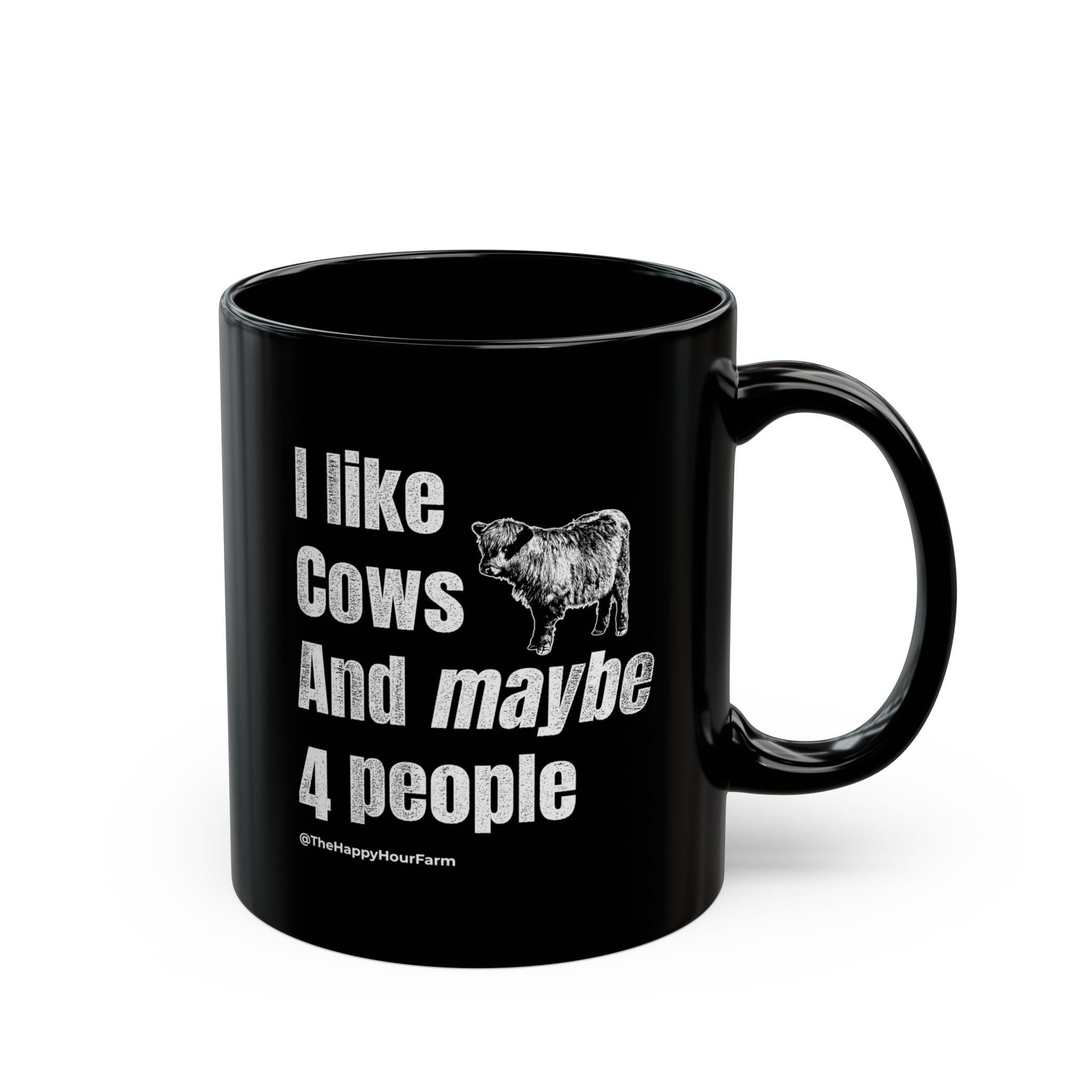 I Like Cows and Maybe 4 People Coffee Mug