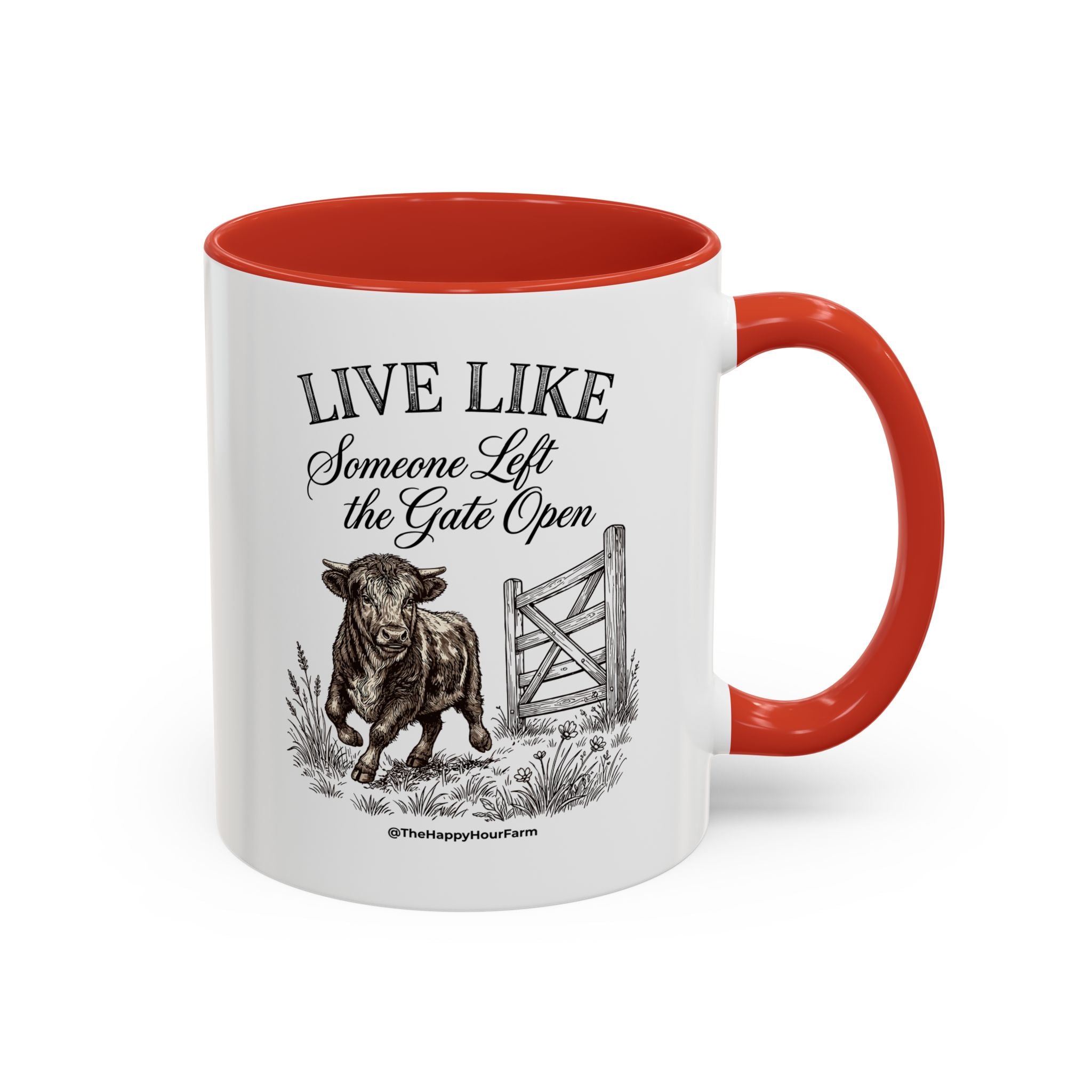 Live Like Someone Left the Gate Open Coffee Mug