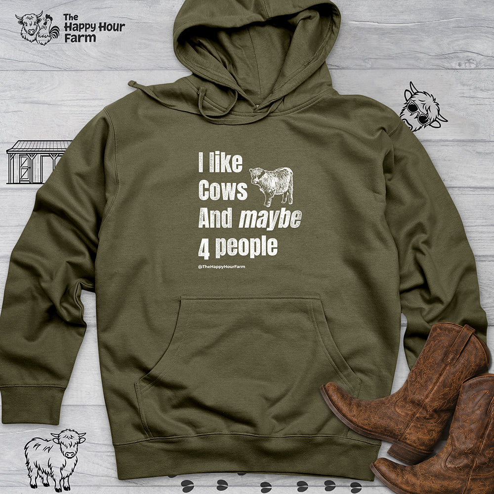 I Like Cows and Maybe 4 People Hooded Sweatshirt