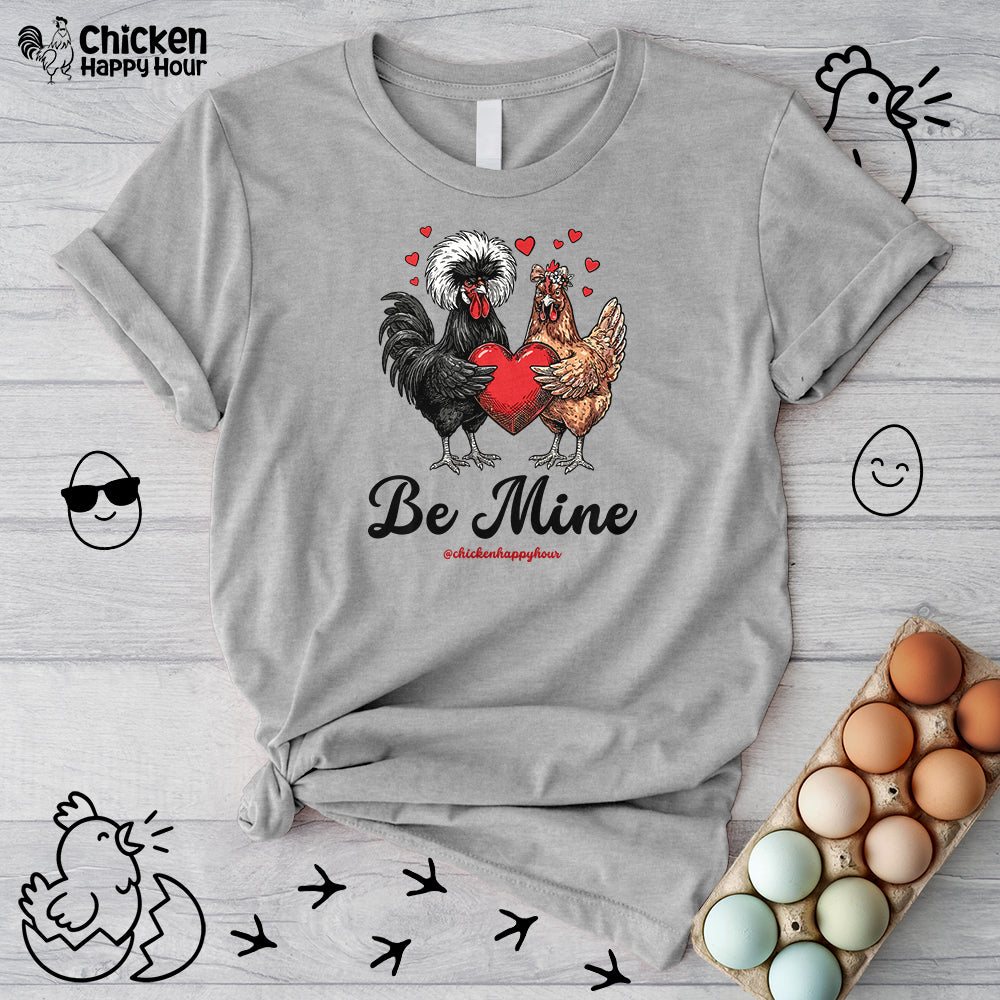 Be Mine Unisex Tee