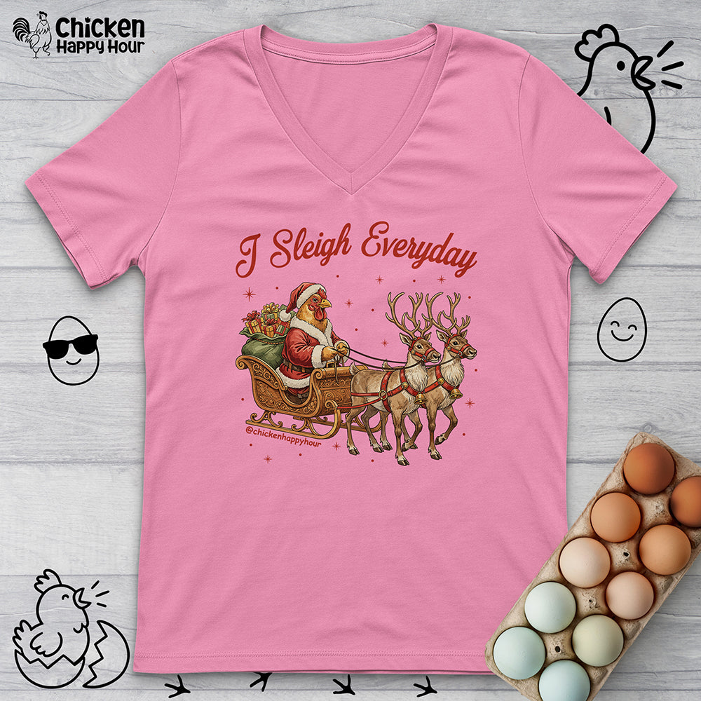 I Sleigh Everyday V-Neck Tee
