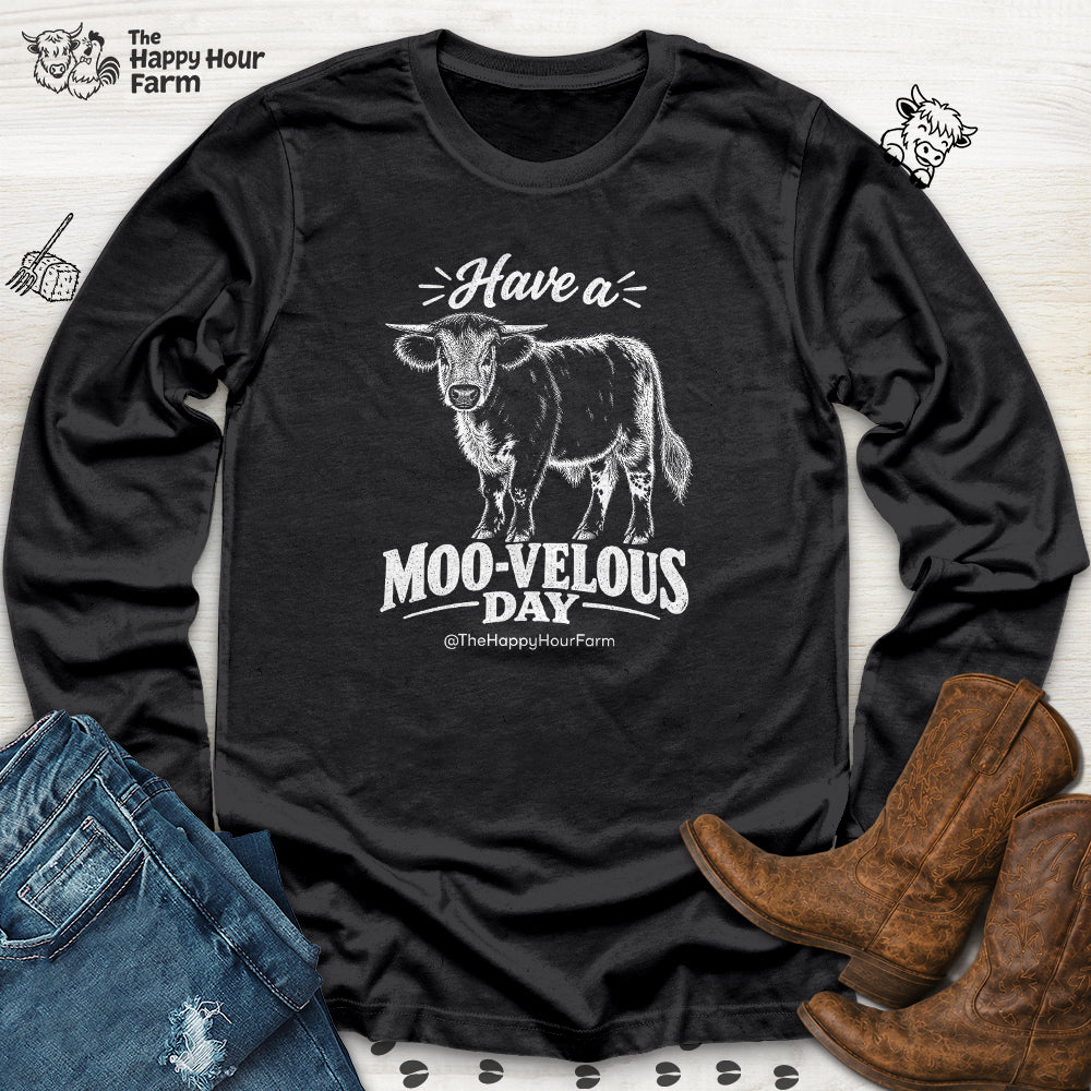 Have a MOO-VELOUS Day Long Sleeve