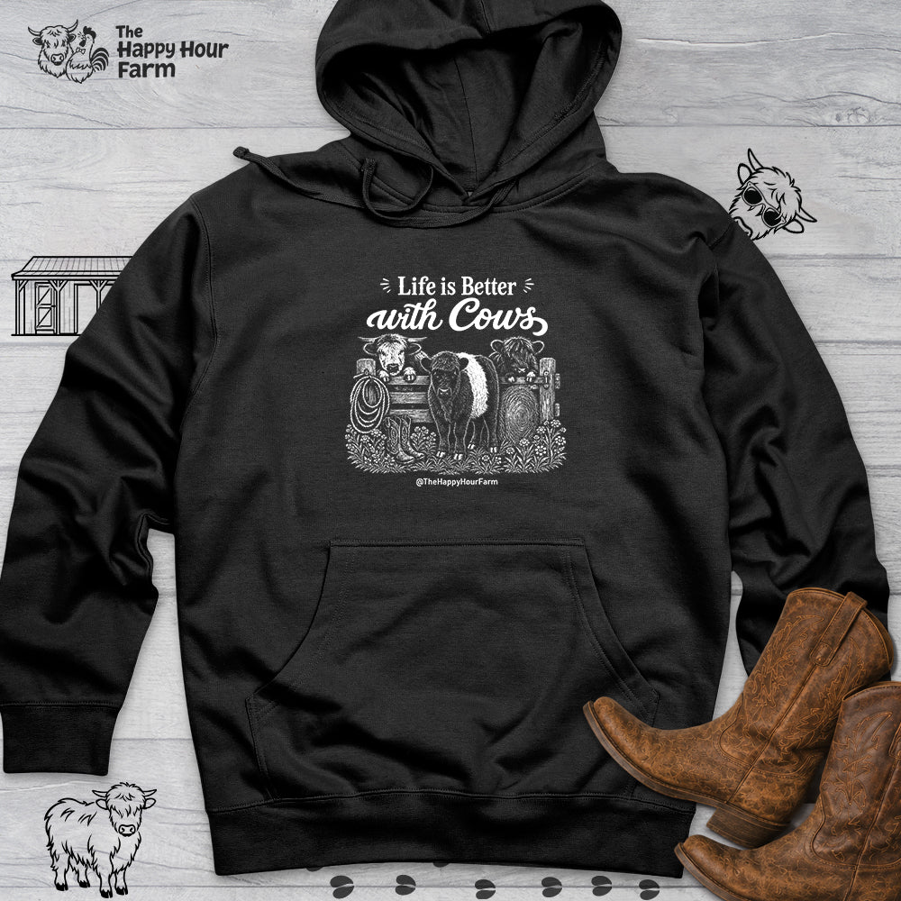 Life is Better with Cows Hooded Sweatshirt