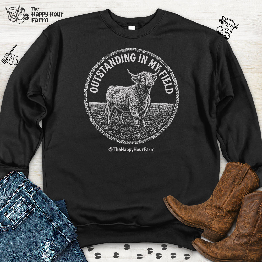 Outstanding In My Field Sweatshirt