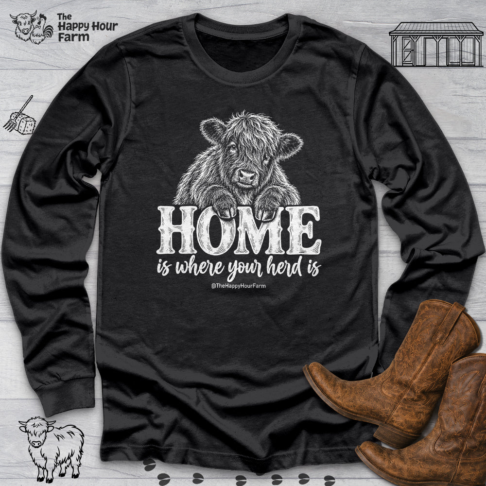 Home Is Where Your Herd Is Long Sleeve