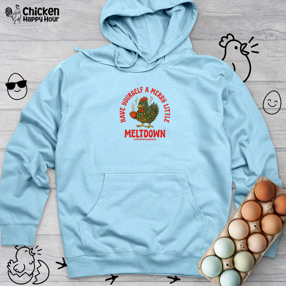 Have Yourself a Merry Little Meltdown Hooded Sweatshirt