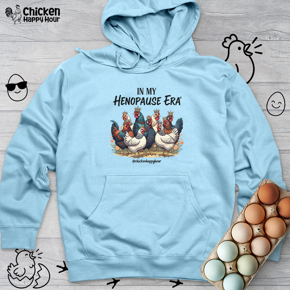 In my HENOPAUSE® Era Hooded Sweatshirt