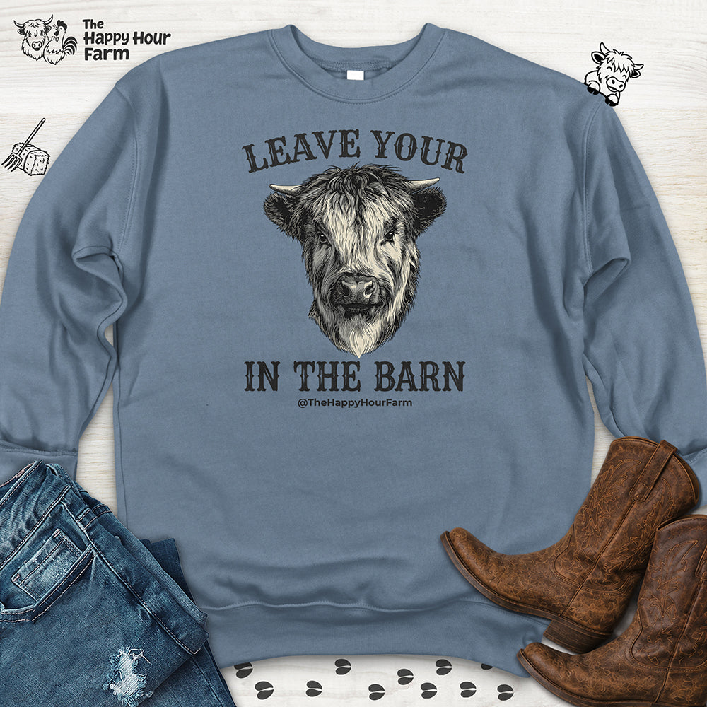 Leave Your Bull in the Barn Sweatshirt