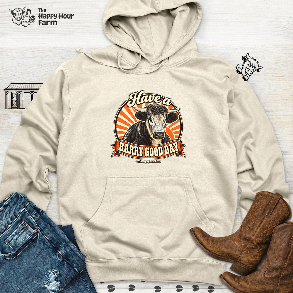 Have a BARRY Good Day Hooded Sweatshirt
