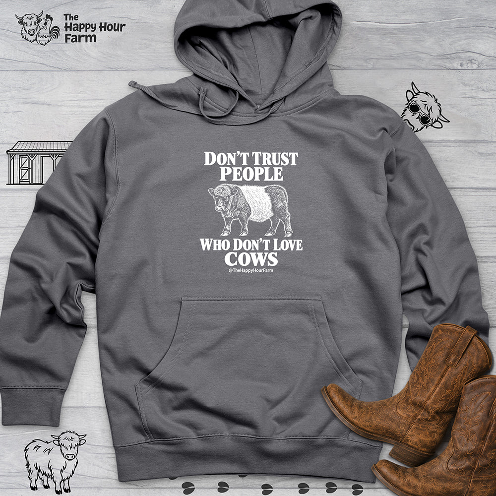 Don't Trust People Hooded Sweatshirt
