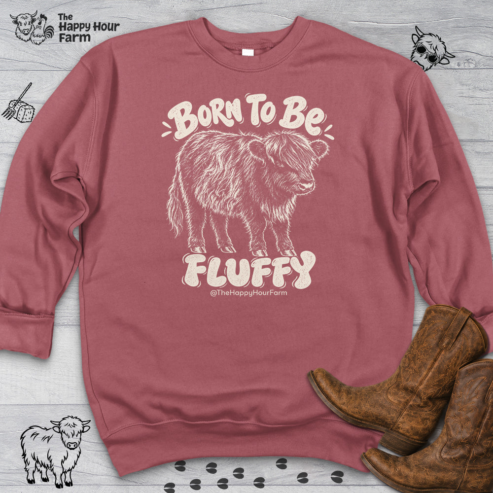 Born To Be Fluffy Sweatshirt