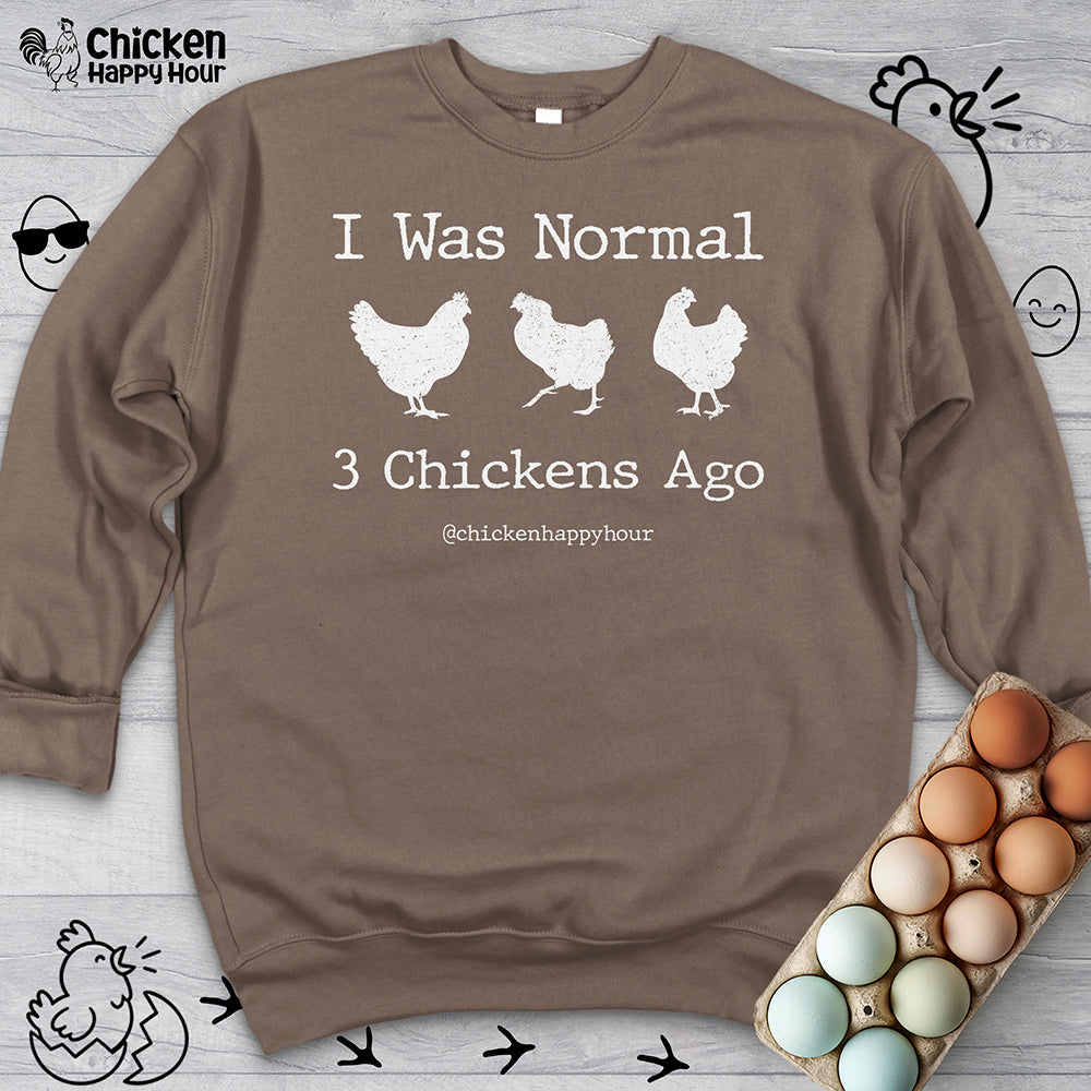 I Was Normal Sweatshirt
