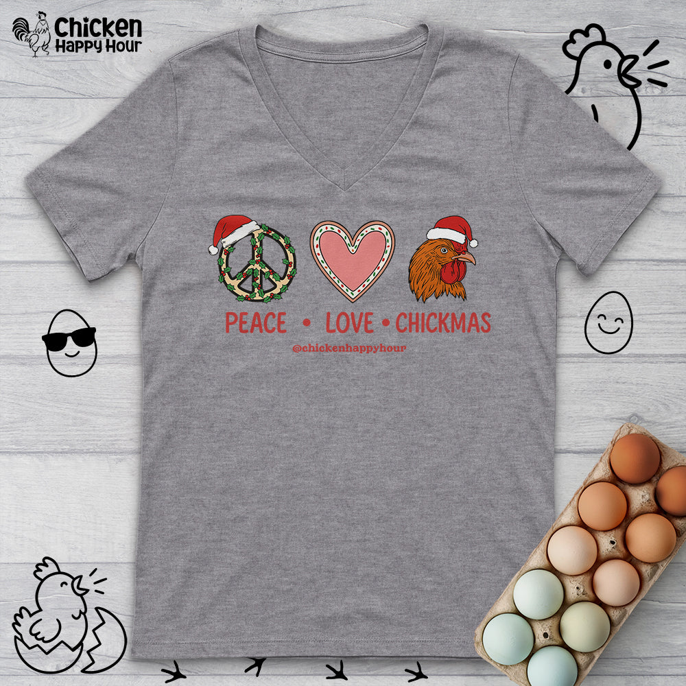 Peace Love Chickmas V-Neck Tee