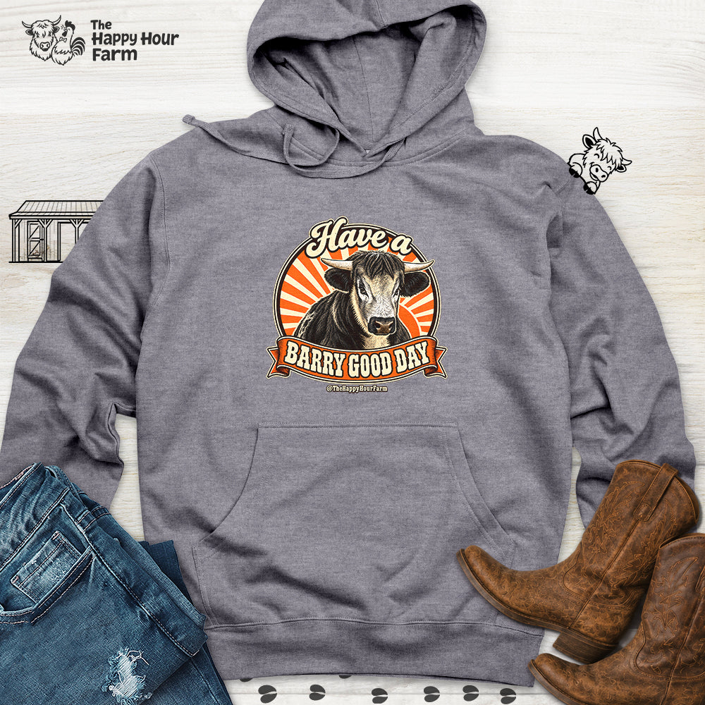 Have a BARRY Good Day Hooded Sweatshirt