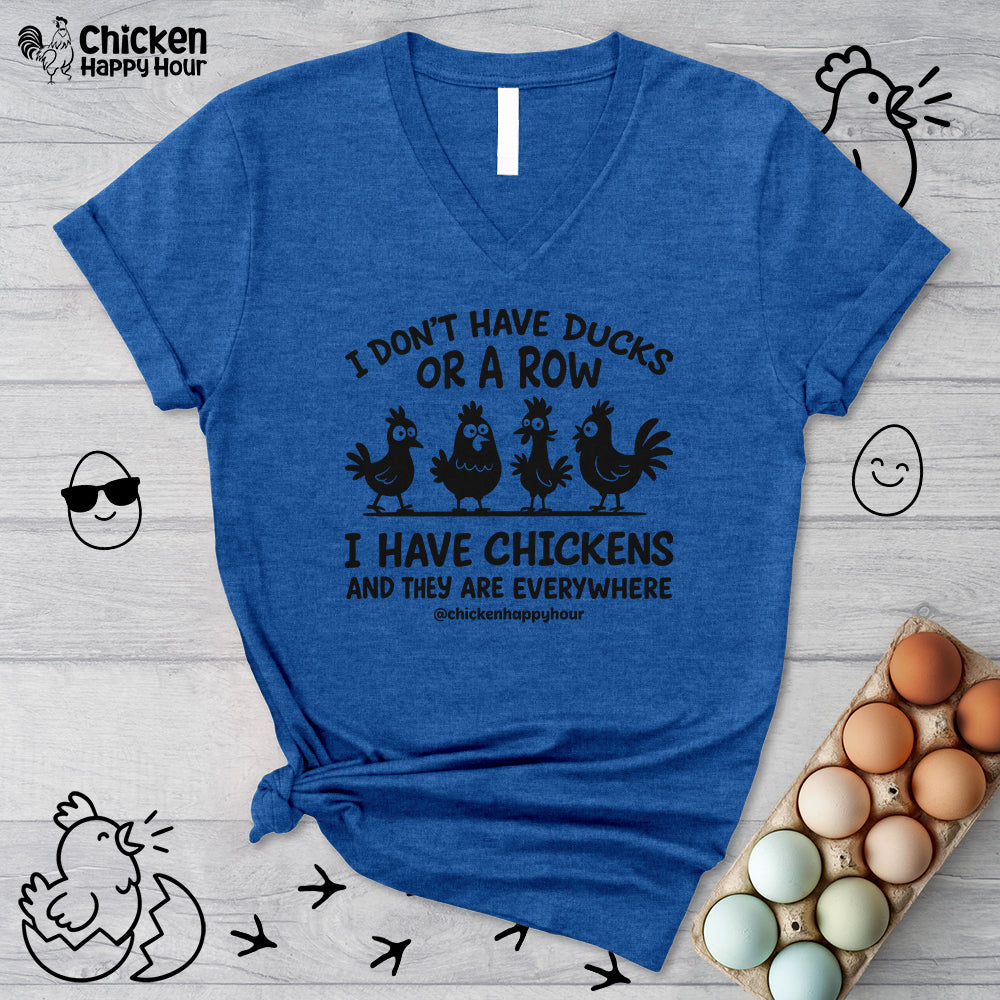 I Don't Have Ducks V-Neck Tee