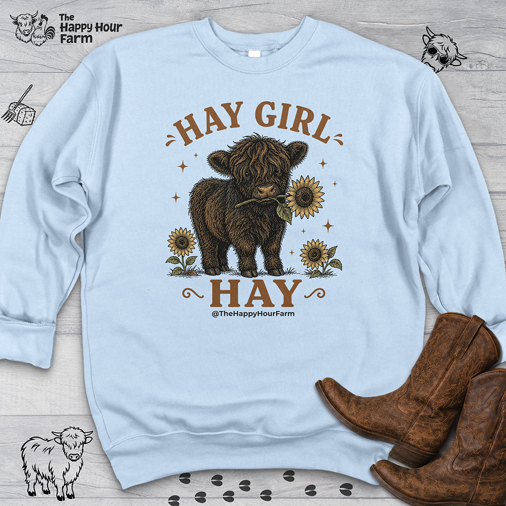 Hay Girl Hay Sweatshirt