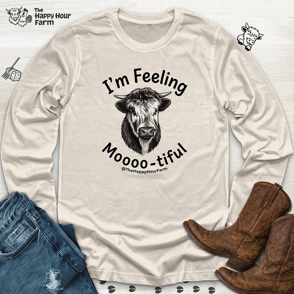 I'm Felling Moooo-tiful Long Sleeve