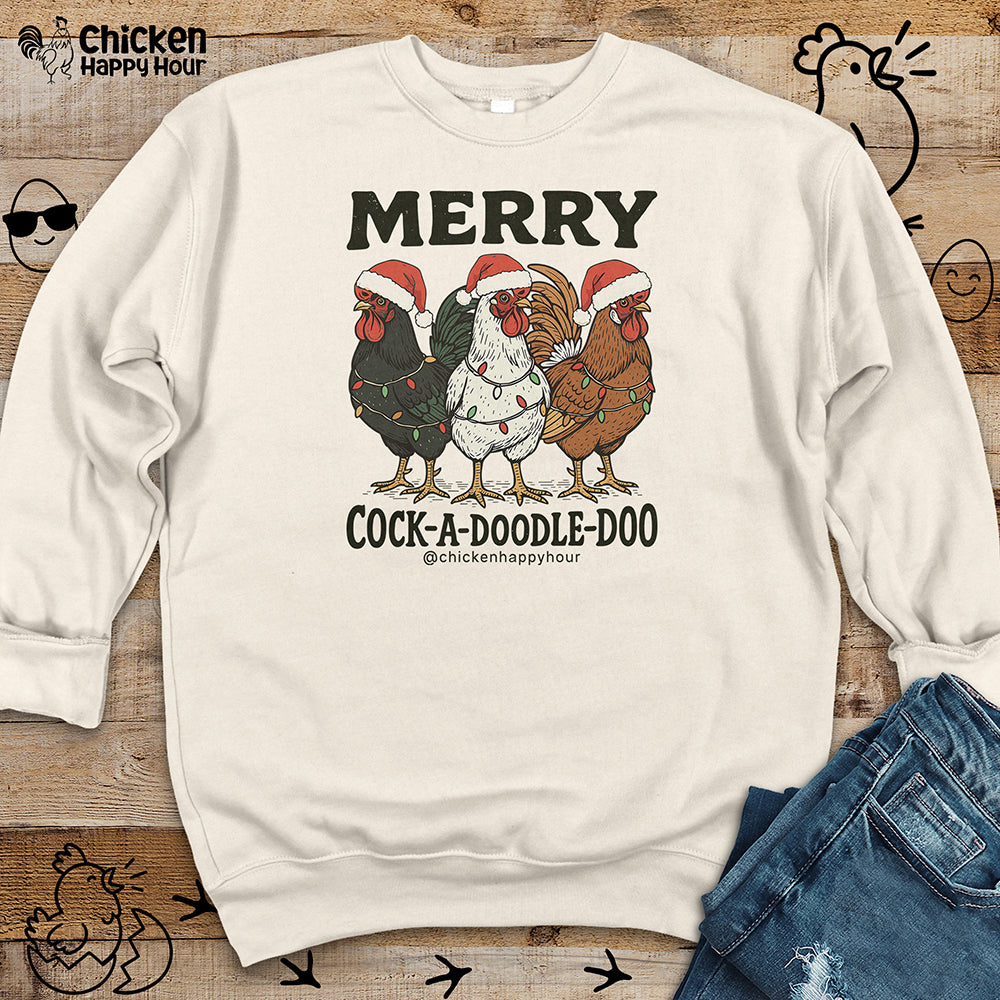 Merry Cock a Doodle Doo Sweatshirt