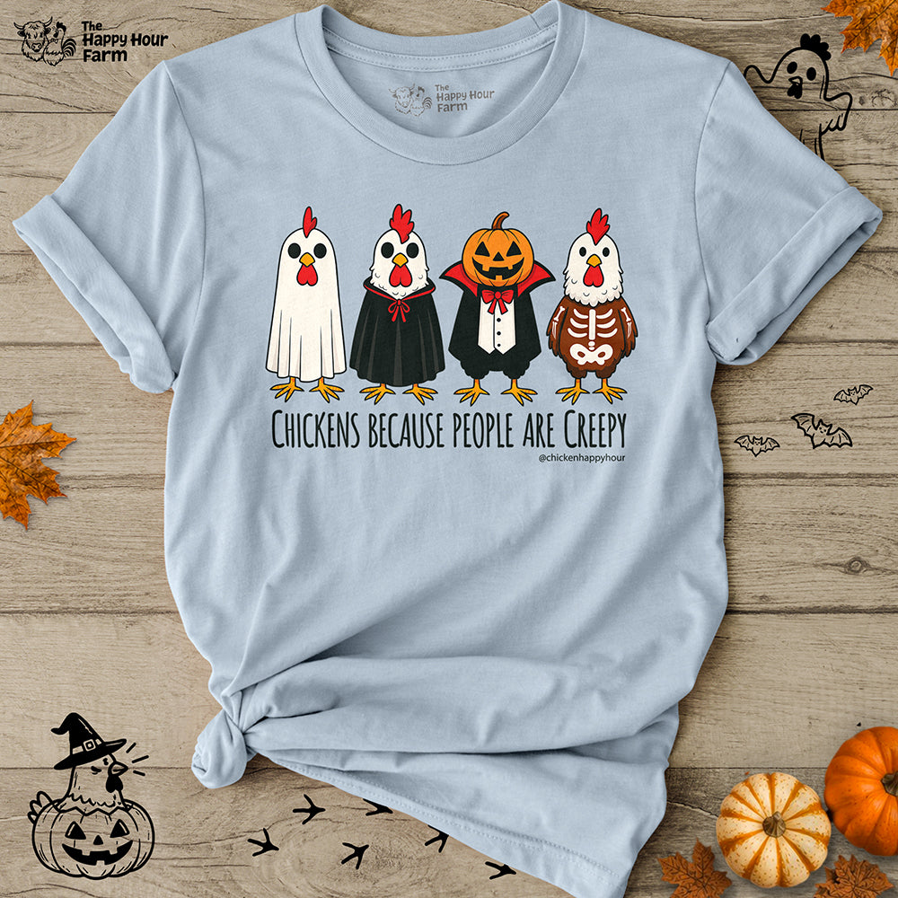Chickens Because People Are Creepy Unisex Tee