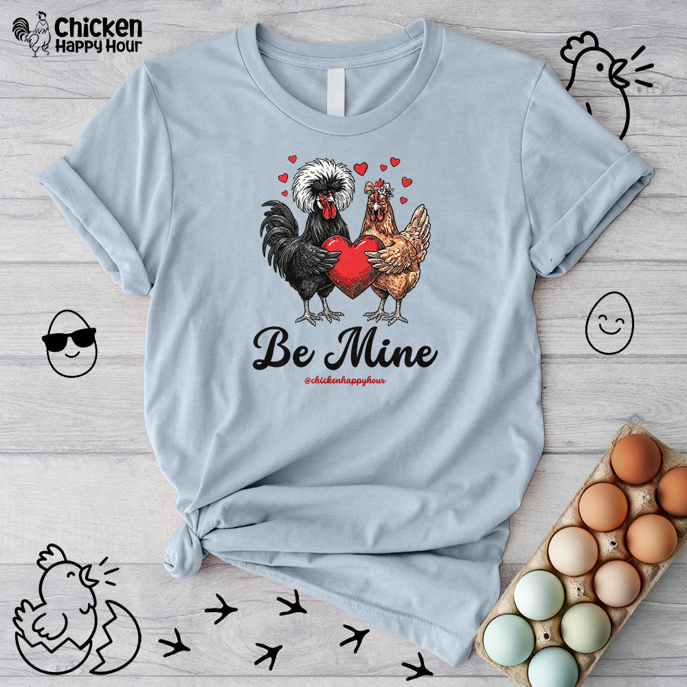 Be Mine Unisex Tee
