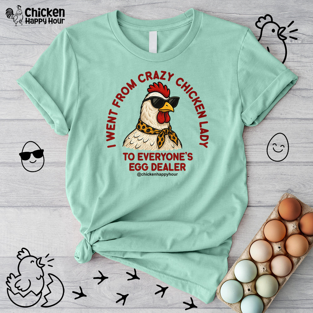 Went From Crazy Chicken Lady Unisex Tee