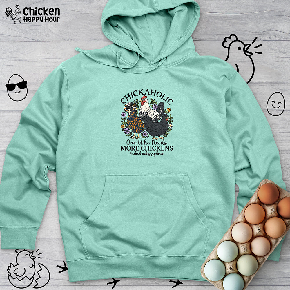 Chickaholic Hooded Sweatshirt
