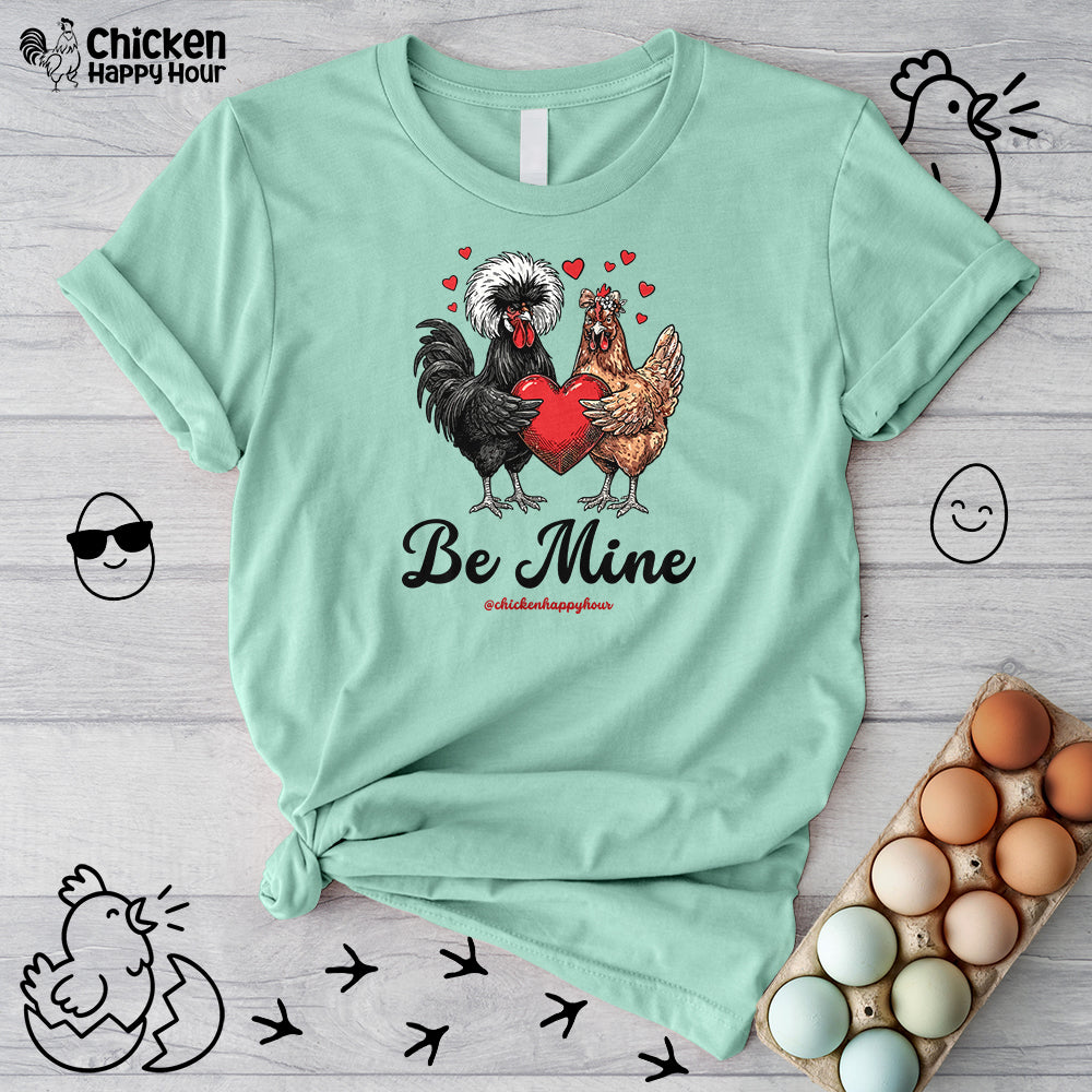 Be Mine Unisex Tee