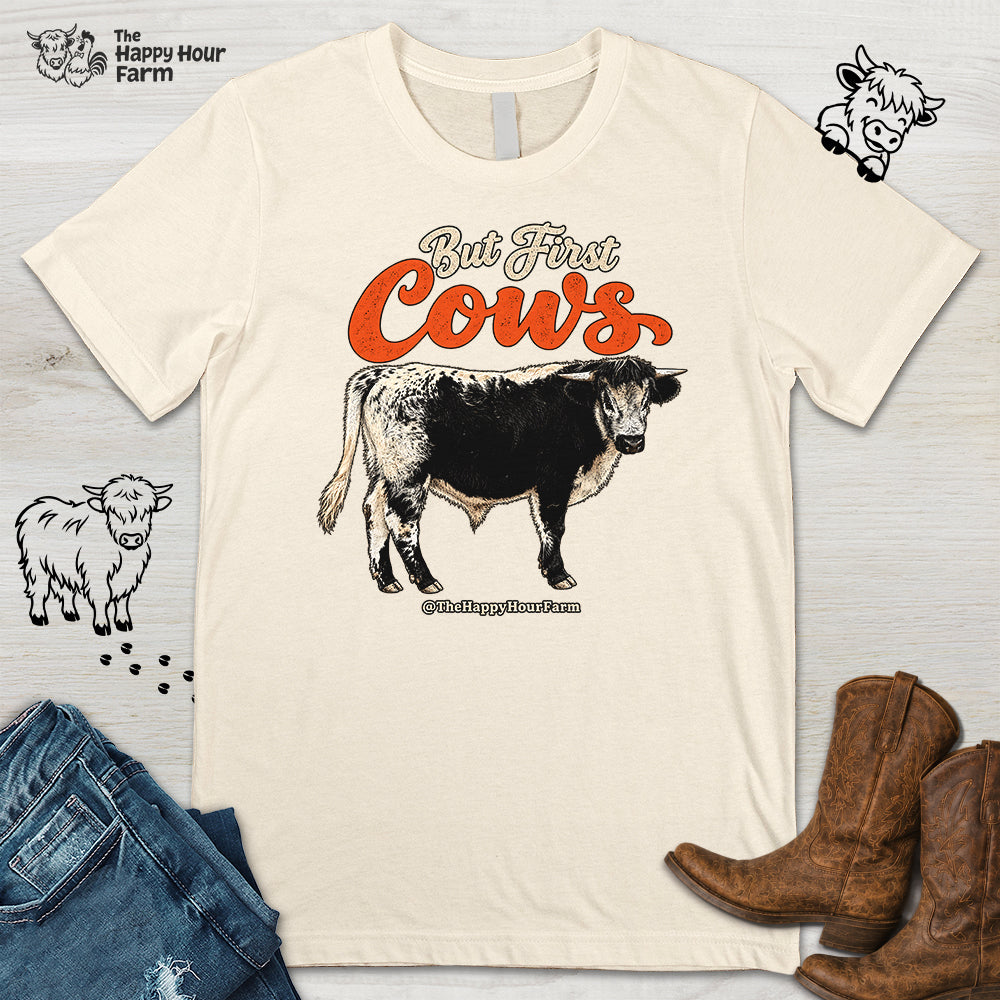 But First Cows Unisex Tee
