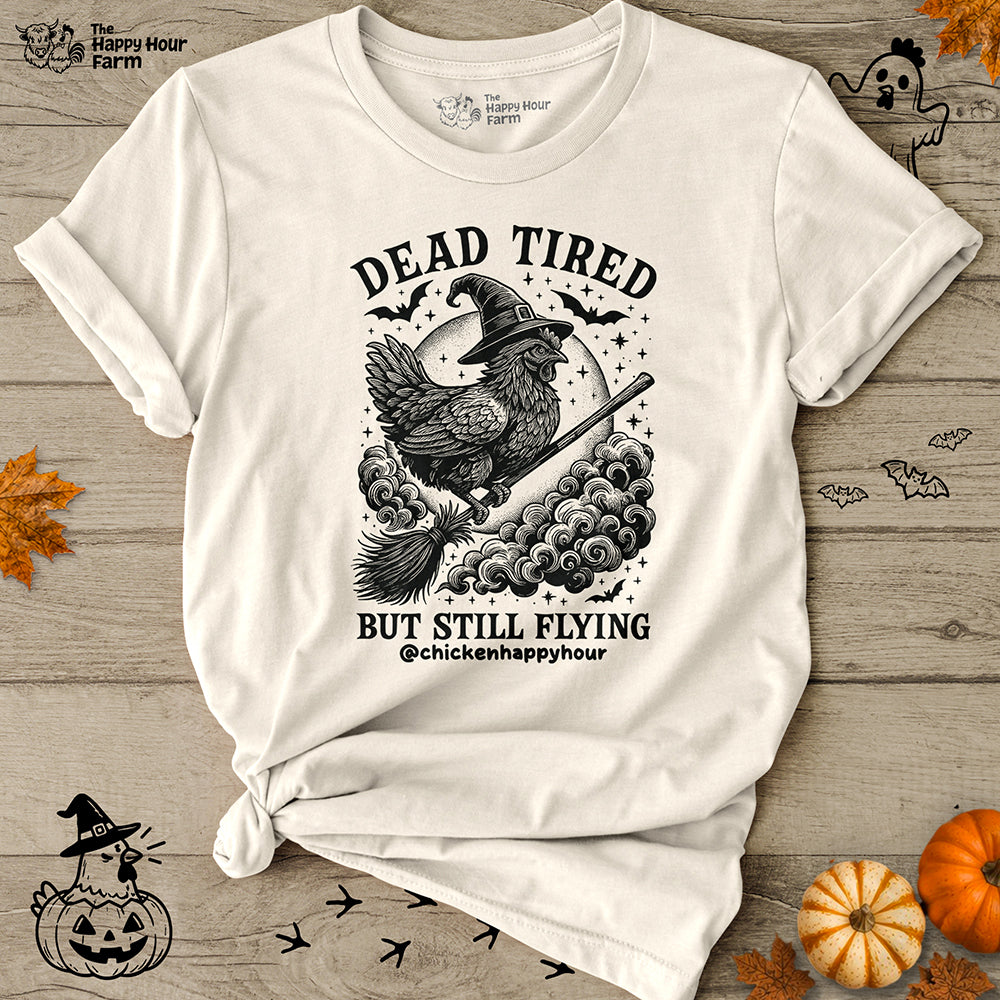Dead Tired But Still Flying Unisex Tee