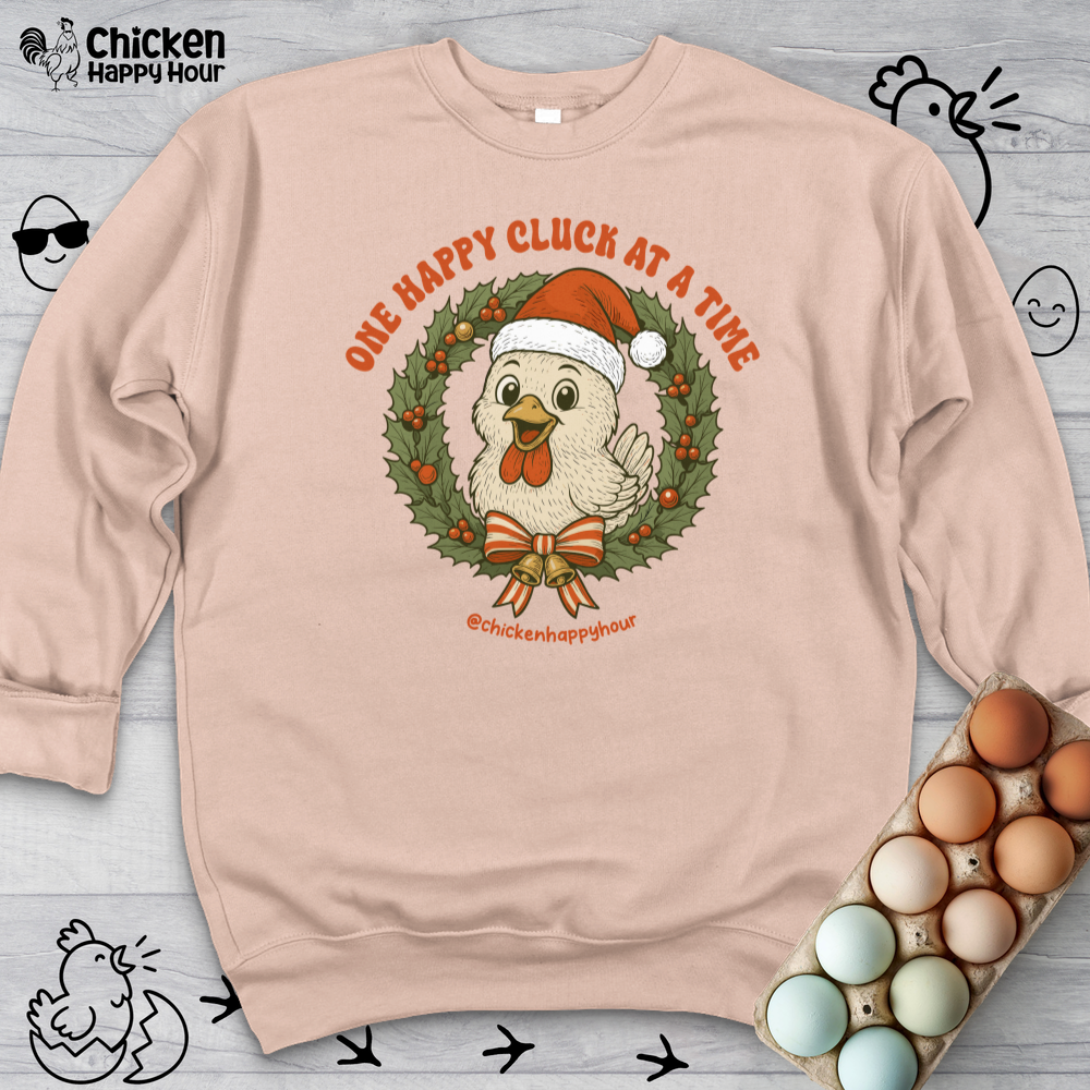 One Happy Cluck at a Time Sweatshirt