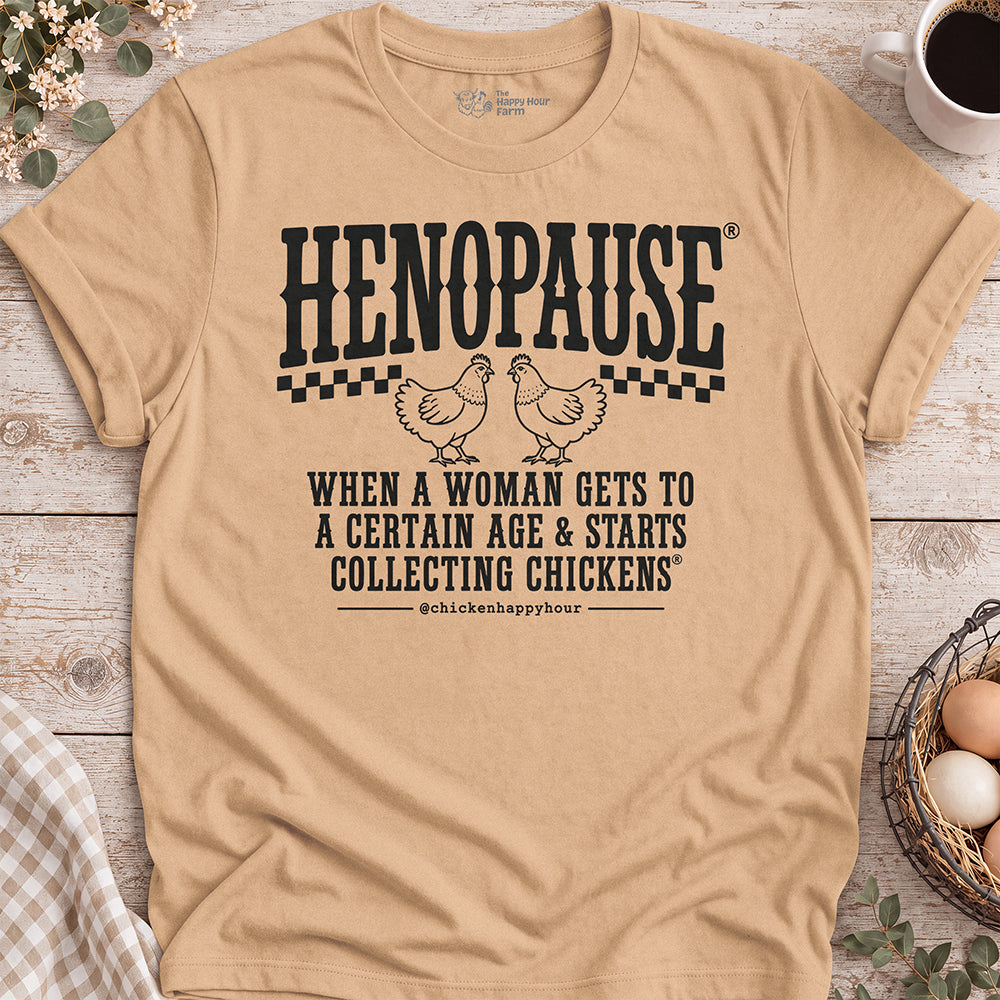 Henopause® – Chicken Collector Unisex Tee