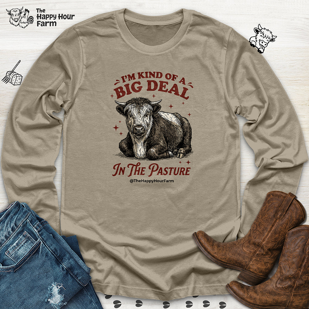 I'm Kind Of a Big Deal Long Sleeve