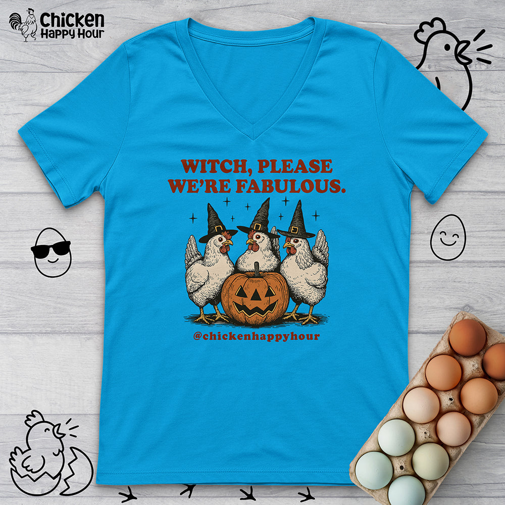 Witch Please We're Fabulous V-Neck Tee