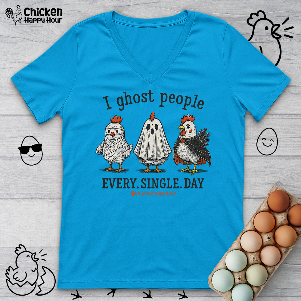 I Ghost People Every Day V-Neck Tee