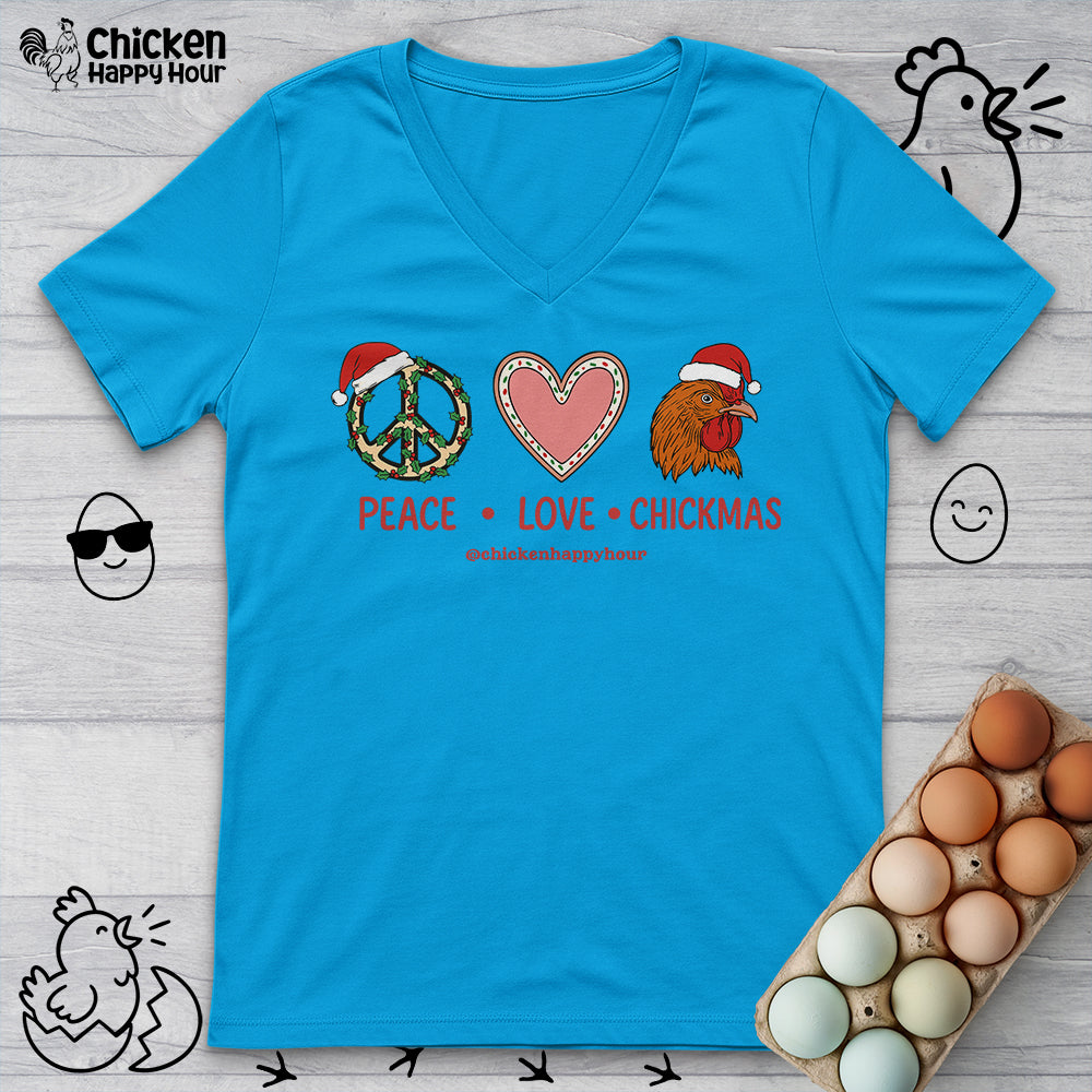 Peace Love Chickmas V-Neck Tee