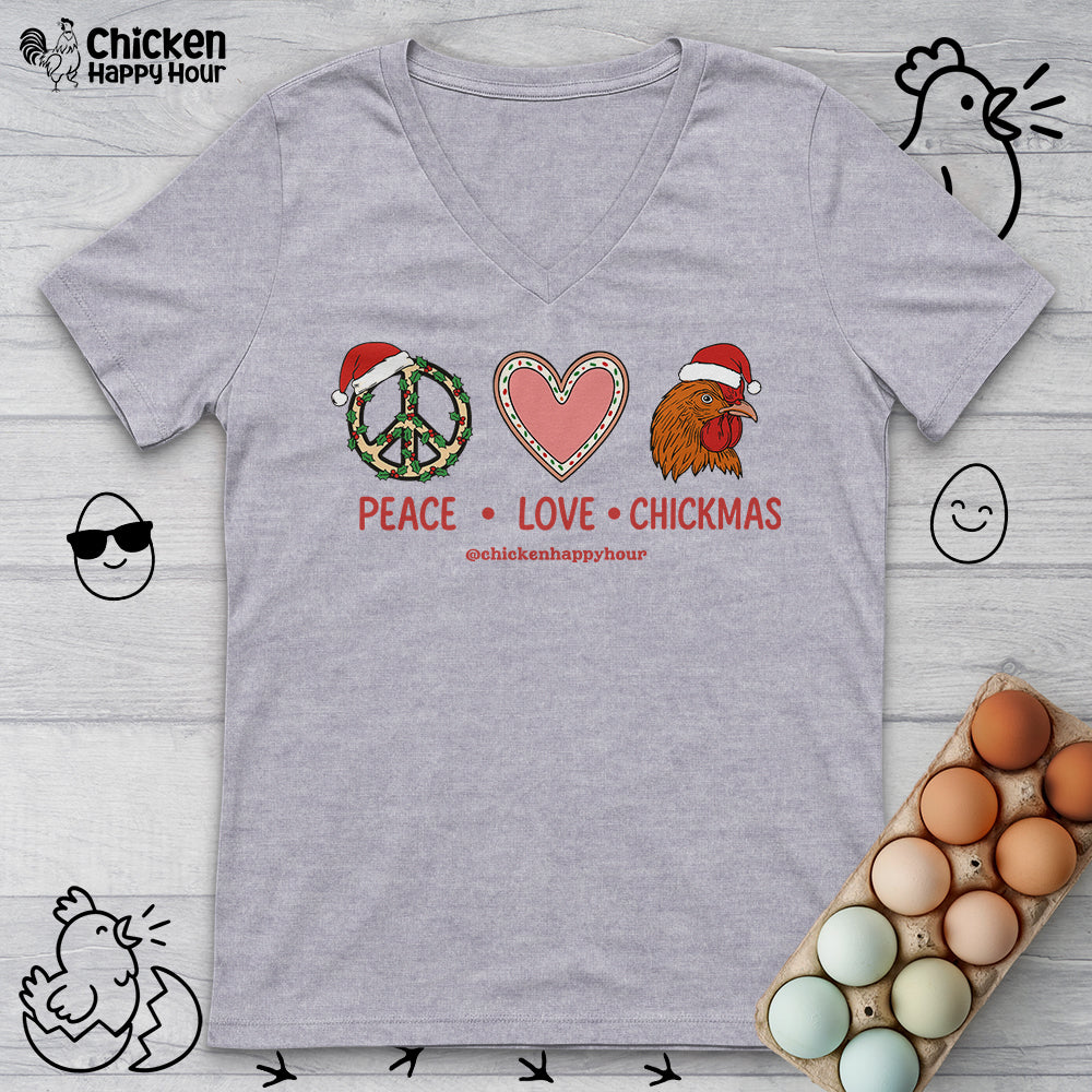 Peace Love Chickmas V-Neck Tee