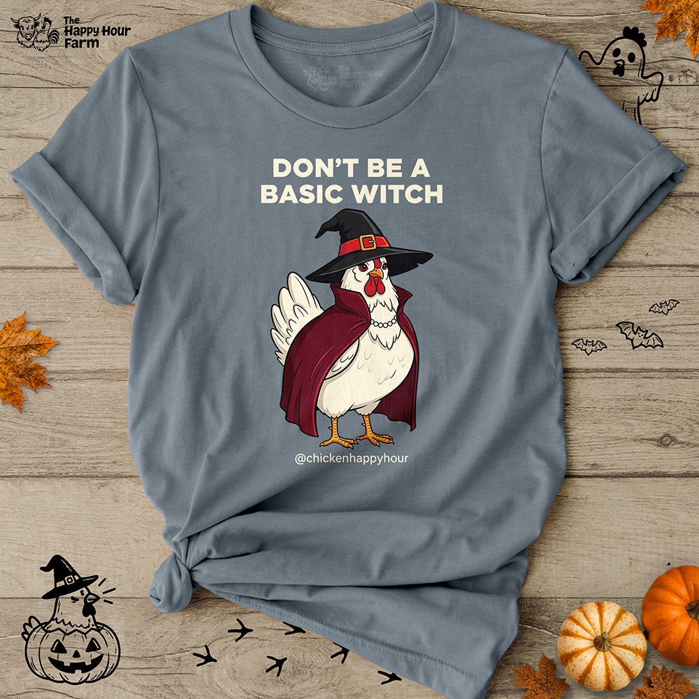 Don't Be a Basic Witch Unisex Tee