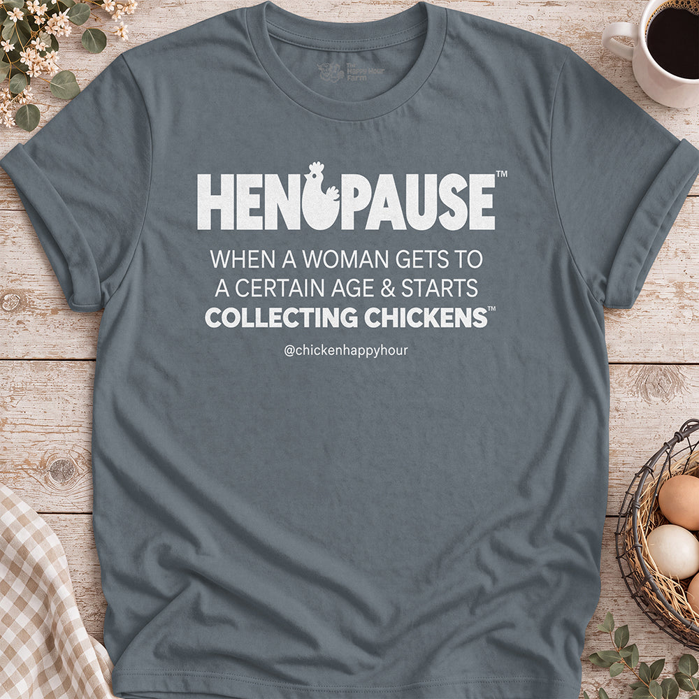 Henopause® – Collecting Chickens Era Unisex Tee