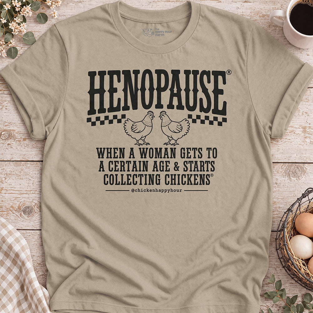 Henopause® – Chicken Collector Unisex Tee