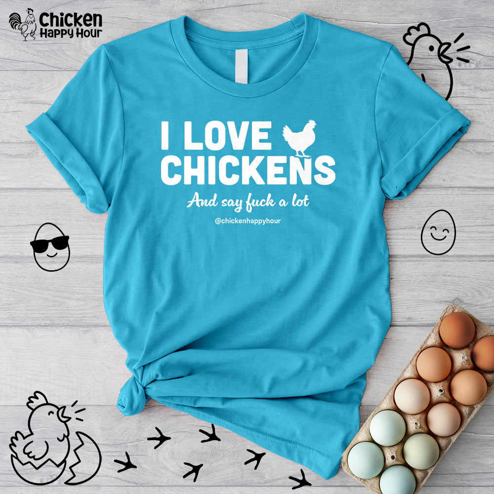 I Love Chickens Unisex Tee