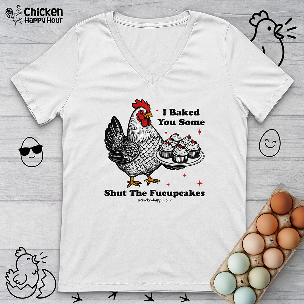 Shut the Fucupcakes V-Neck Tee