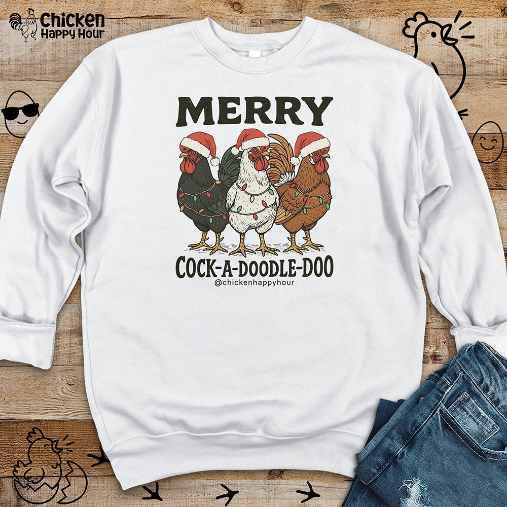 Merry Cock a Doodle Doo Sweatshirt