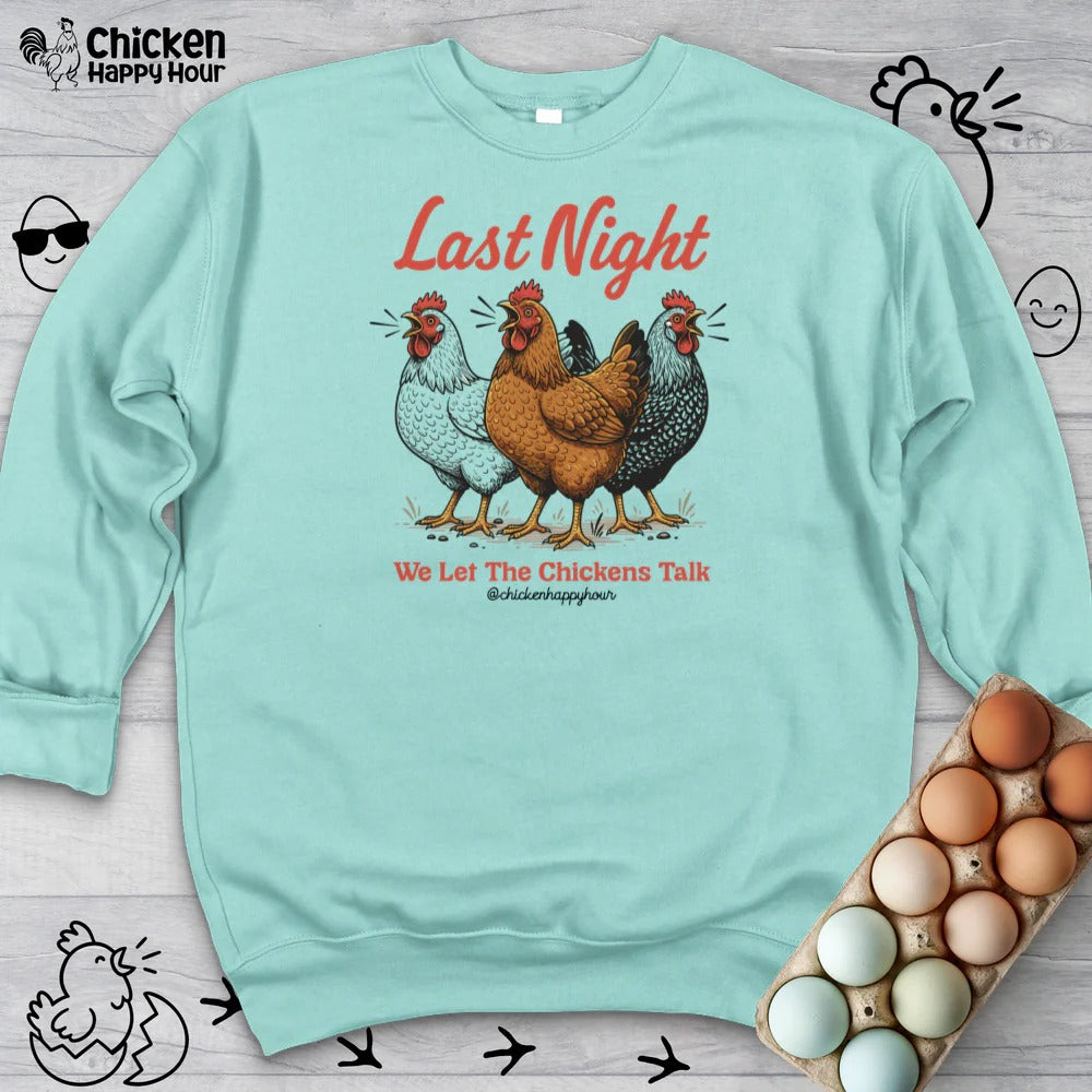 Last Night Sweatshirt