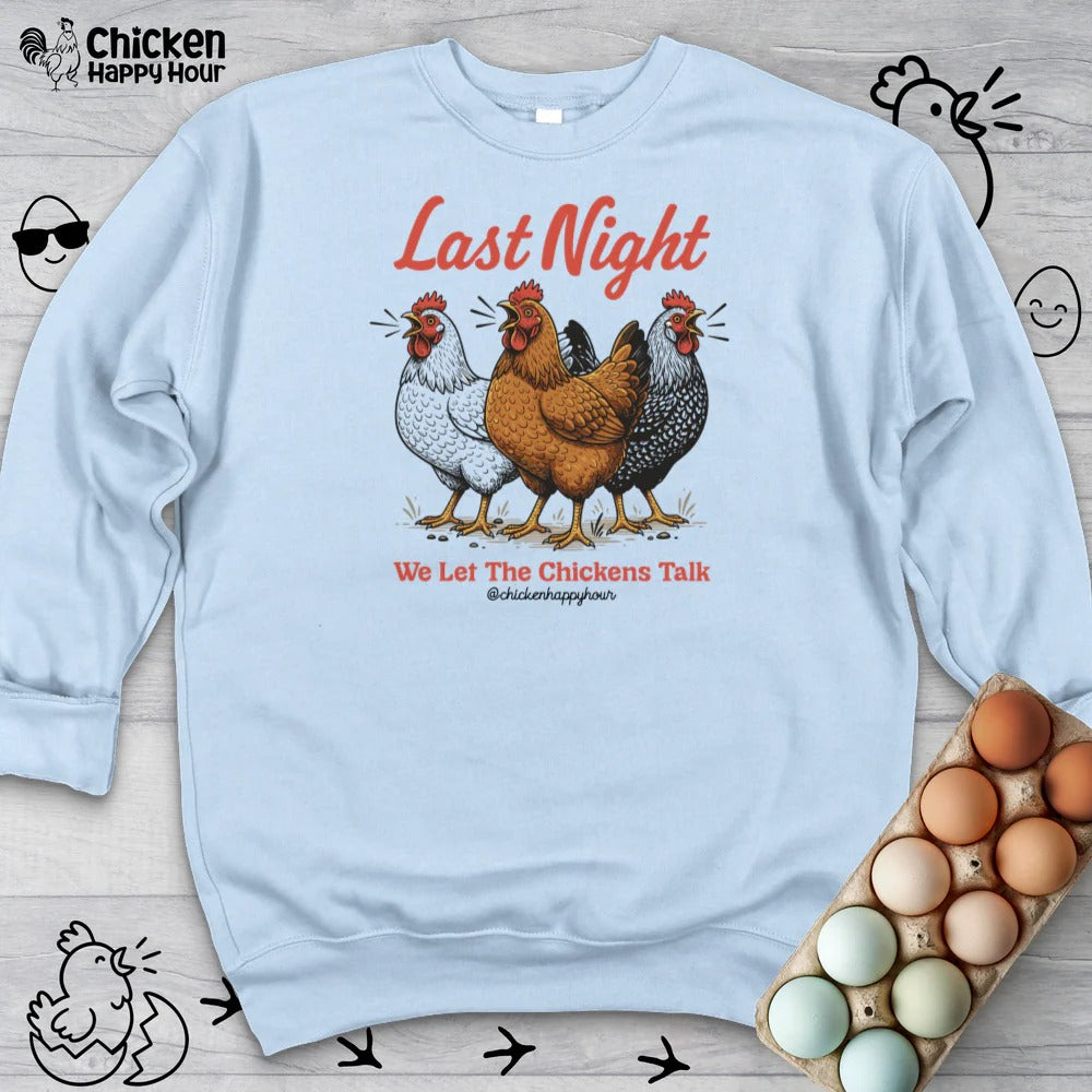 Last Night Sweatshirt