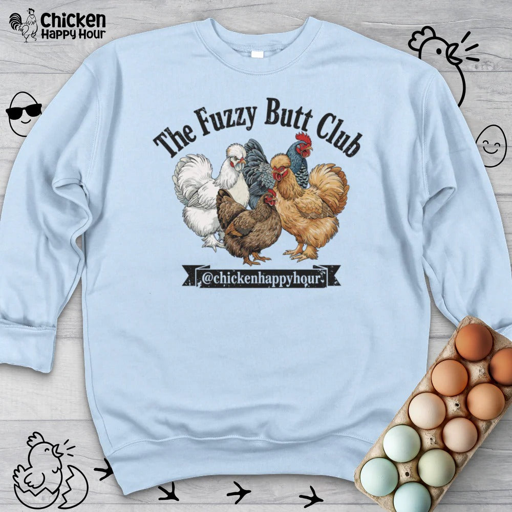The Fuzzy Butt Club Sweatshirt