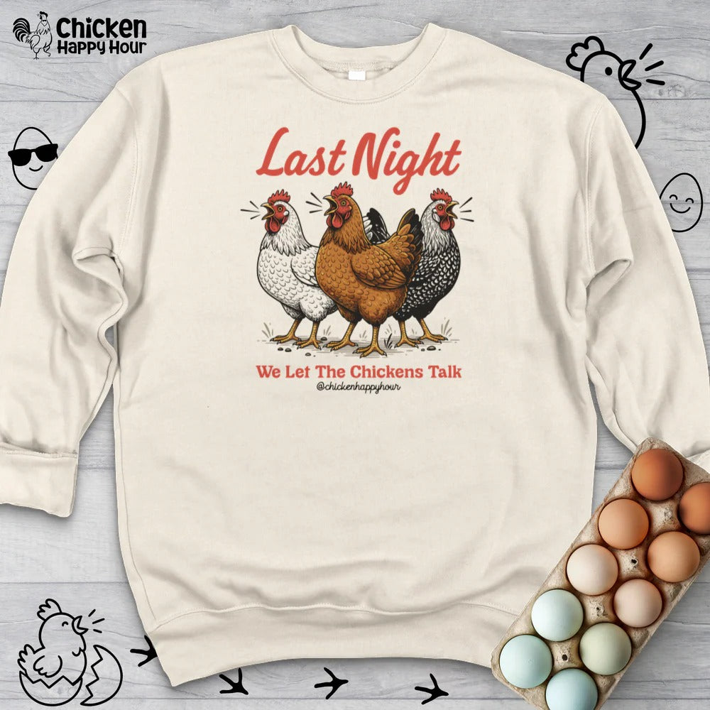 Last Night Sweatshirt