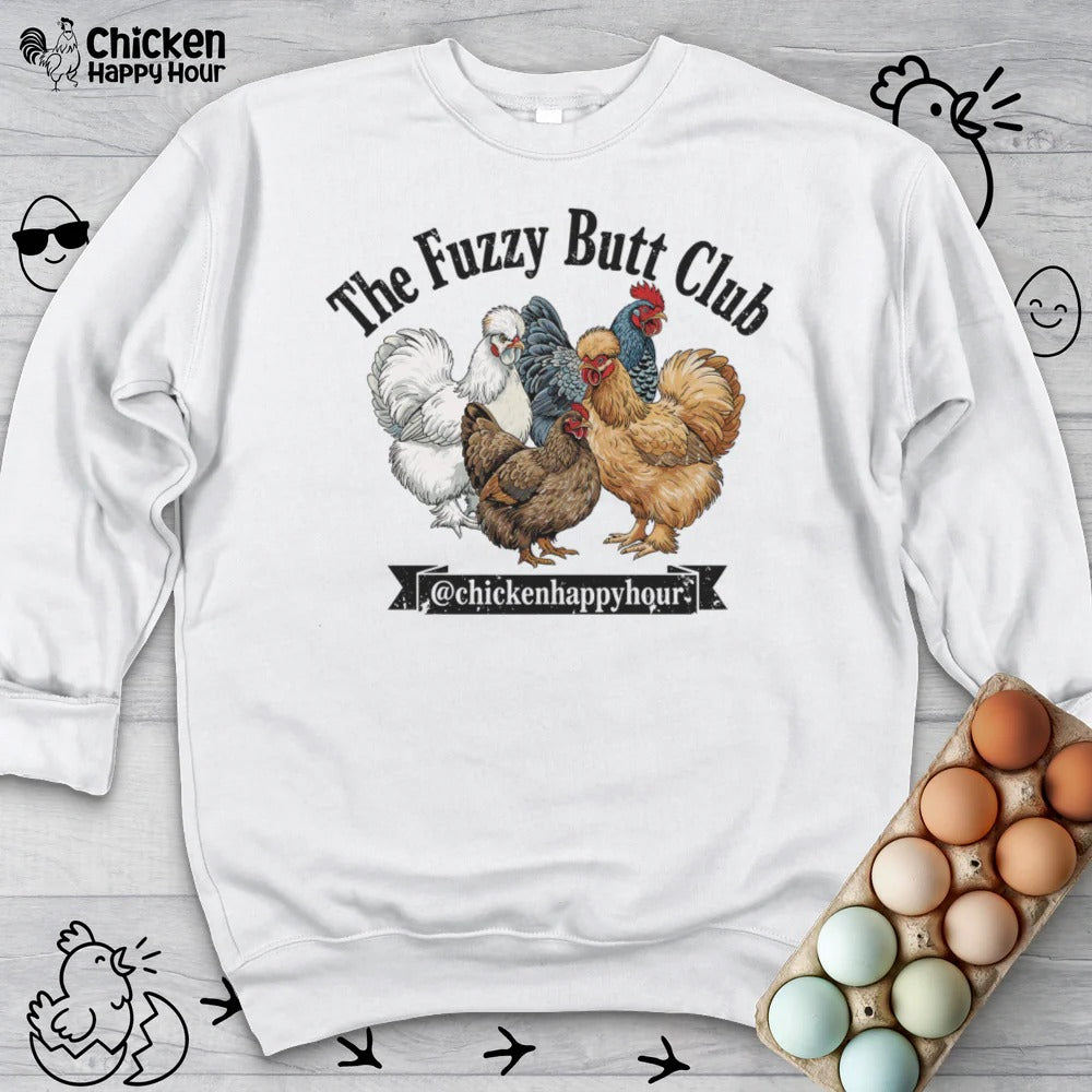 The Fuzzy Butt Club Sweatshirt