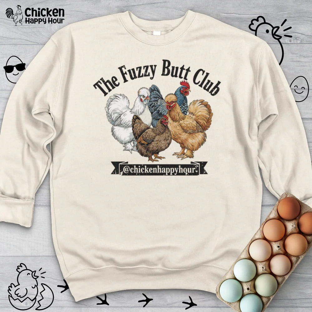 The Fuzzy Butt Club Sweatshirt