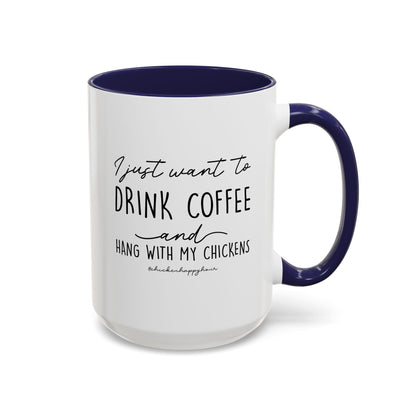 I Just Want to Drink Coffee Mug