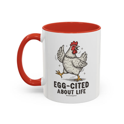 Egg-Cited About Life Coffee Mug